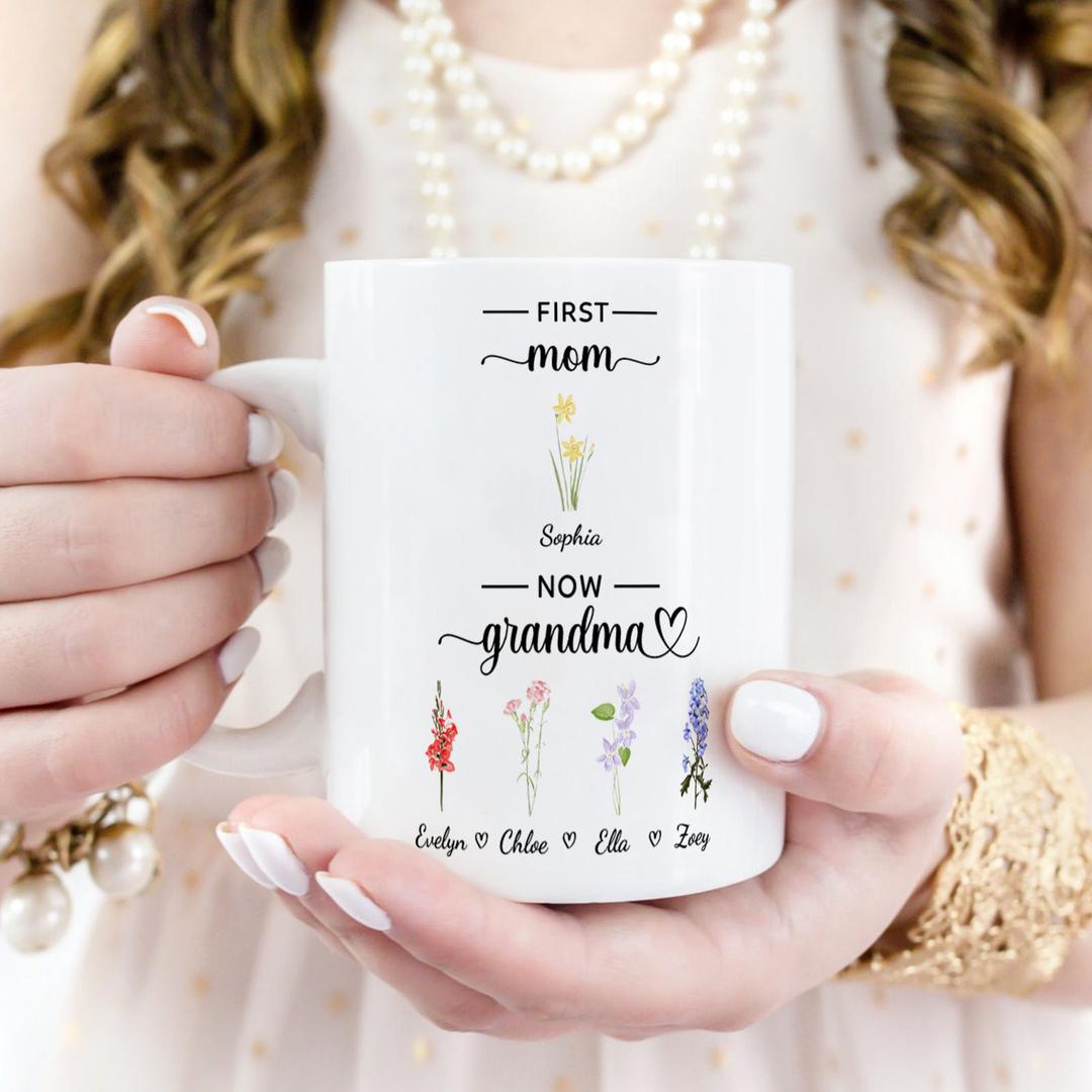 Personalized First Mom Now Grandma Mug Birth Flowers Ceramic Mug for ...